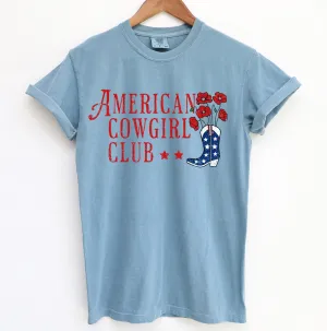 American Cowgirl Club– Comfort Colors T-Shirt