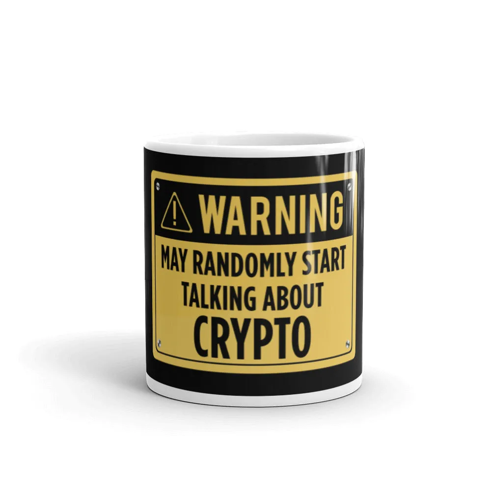 Warning Talk Crypto glossy mug